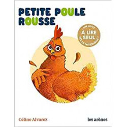 Petite Poule rousse - Les Lectures Naturelles - Celine Alvarez9791037501158