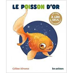 Le Poisson d'or - Les Lectures Naturelles - Celine Alvarez9791037502124