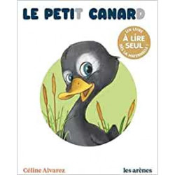 Le Petit Canard - Les Lectures Naturelles - Celine Alvarez9791037502117