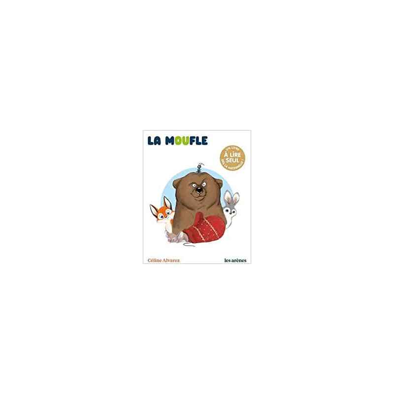 La Moufle - Les Lectures Naturelles - Celine Alvarez9791037502131