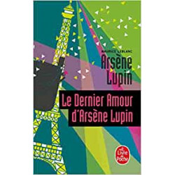 Le Dernier Amour d'Arsène Lupin - Maurice Leblanc9782253173380