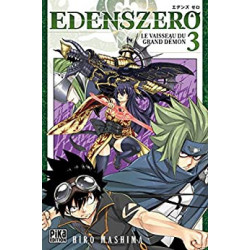 Edens Zero T03 : Le vaisseau du grand démon - Hiro Mashima