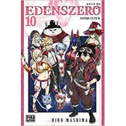 Edens Zero T10: Notre futur - Hiro Mashima