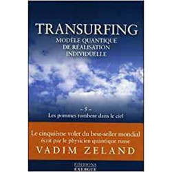Transurfing - tome 5 Les pommes tombent dans le ciel (5) - Vadim Zeland9782361881009