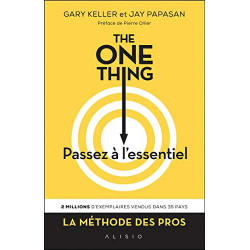 The One Thing : Passez à l'essentiel - Gary Keller9782379350474