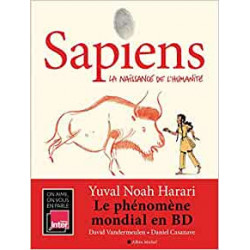Sapiens - tome 1 (BD): La naissance de l'humanité - Yuval Noah Harari9782226448453
