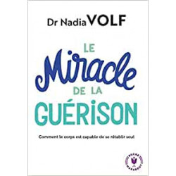 Le miracle de la guérison - Nadia Volf9782501141376
