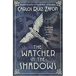 The Watcher in the Shadows - Carlos Ruiz Zafon9780753829257