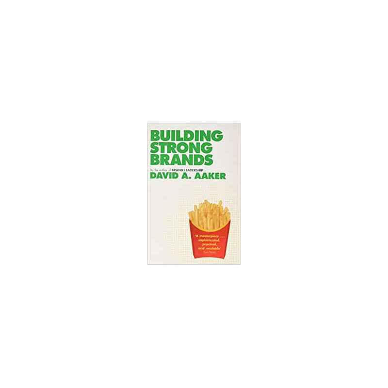 Building Strong Brands - David Aaker9781849830409