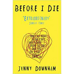 Before I Die - Jenny Downham9781909531161
