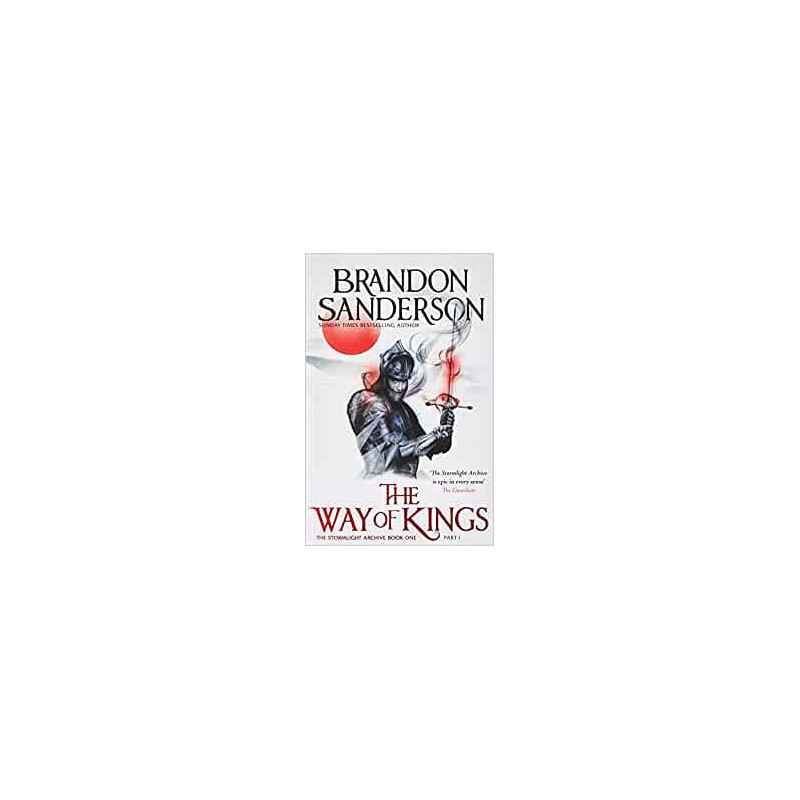 The Way of Kings Part One - Brandon Sanderson