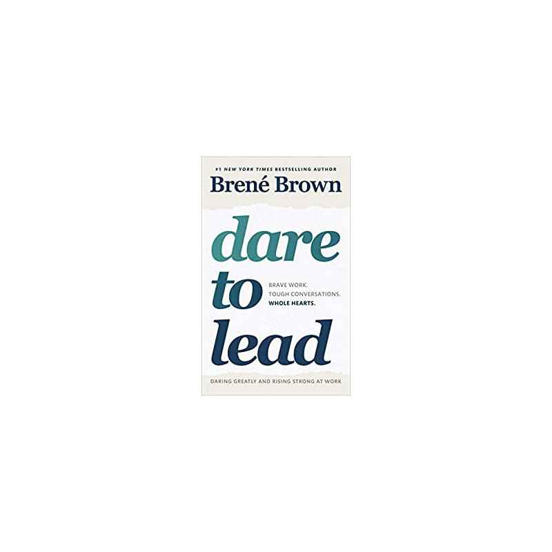 Dare to Lead - Brené Brown