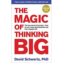 The Magic of Thinking Big - David Joseph Schwartz9781785040474