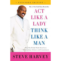 Act Like a Lady, Think Like a Man, Expanded Edition - Steve Harvey9780062351562