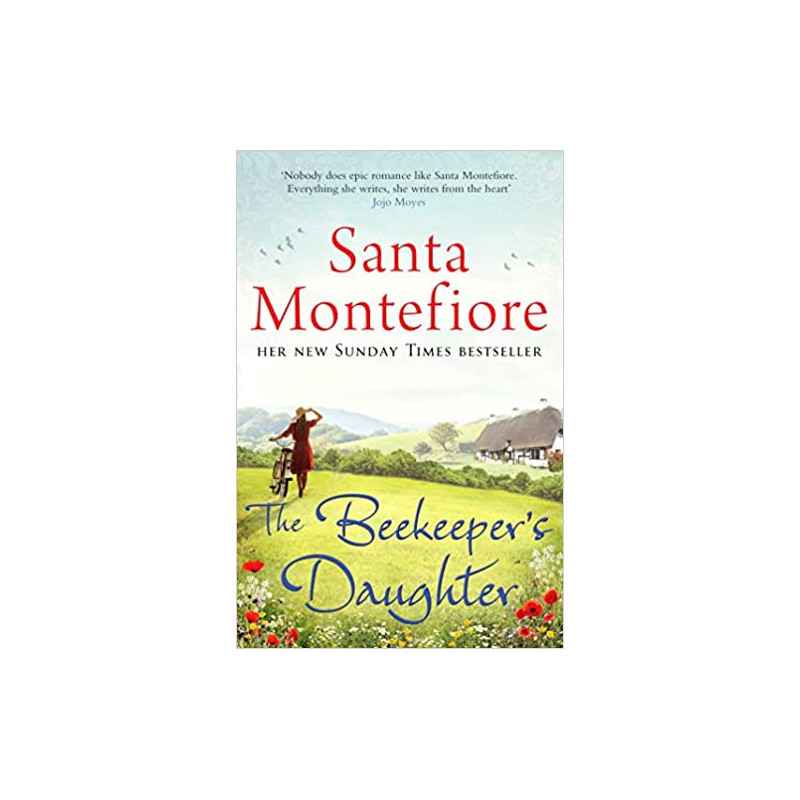 The Beekeeper's Daughter de Santa Montefiore9781471101014