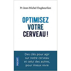 Optimisez votre cerveau - Jean-Michel OUGHOURLIAN