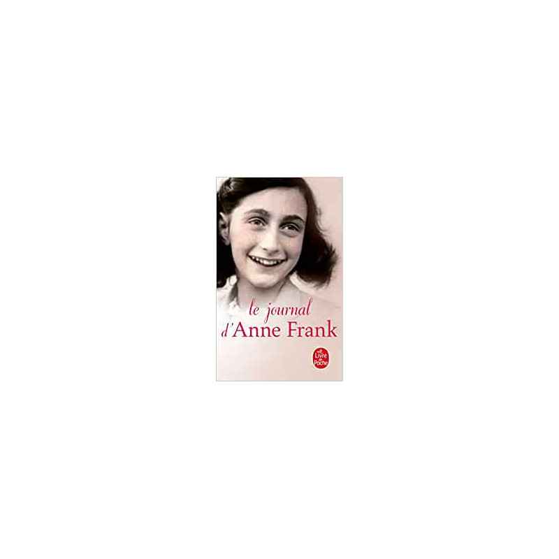 Le Journal d'Anne Frank - Anne Frank