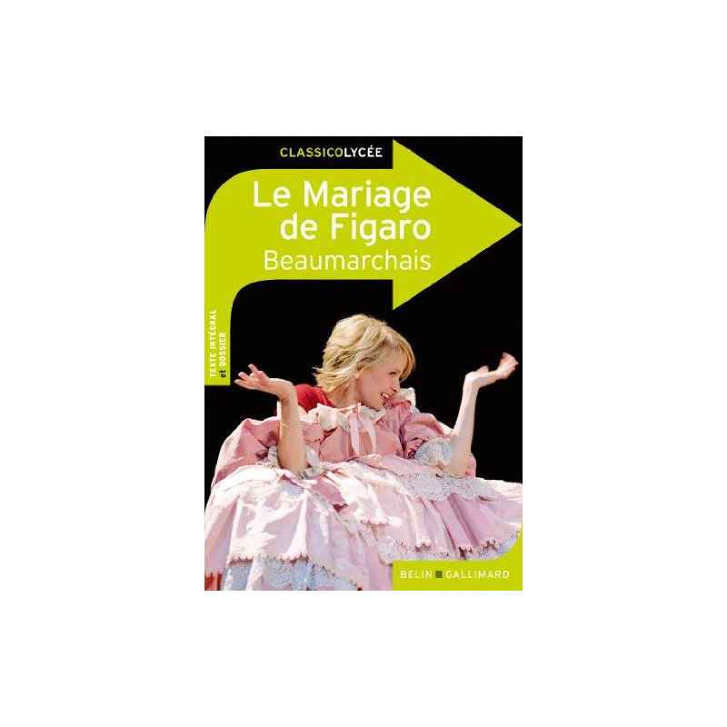 Le Mariage de Figaro.  beaumarchais9782701156378