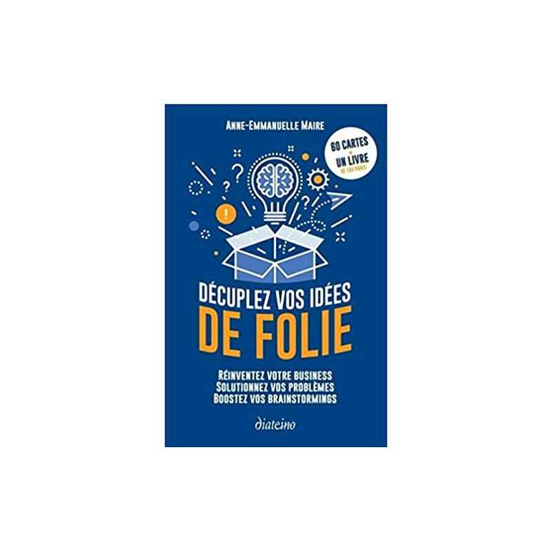 Décuplez Vos Idées de Folie - Anne-Emmanuelle Maire9782354564247