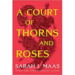 A Court of Thorns and Roses - Sarah J. Maas9781526605399