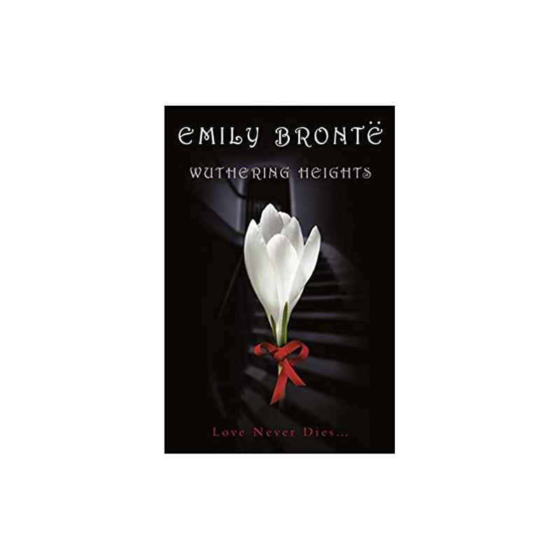 Wuthering Heights - Emily Brontë9780007326747