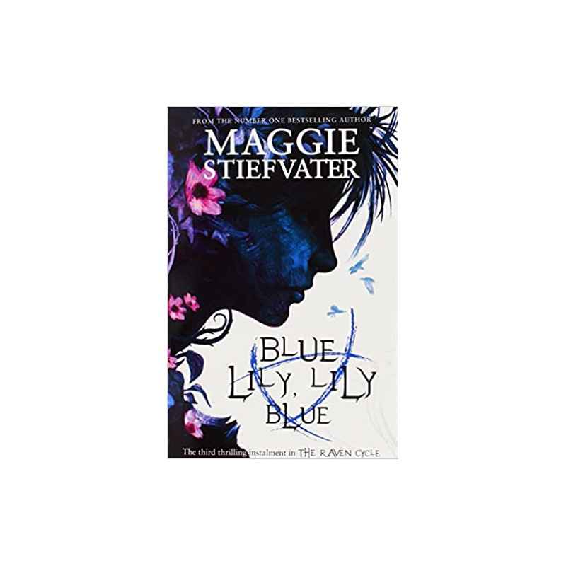 Blue Lily, Lily Blue de Maggie Stiefvater9781407136639