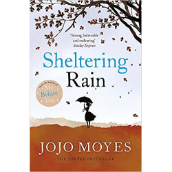 Sheltering Rain de Jojo Moyes