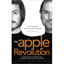 The Apple Revolution de Luke Dormehl9780753540633