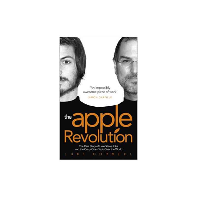 The Apple Revolution de Luke Dormehl9780753540633