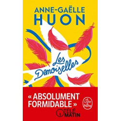 Les Demoiselles .Anne-Gaëlle Huon9782253103608