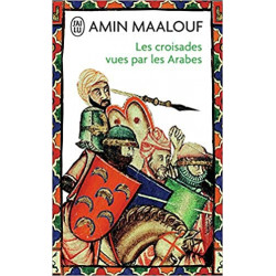 Les Croisades vues par les Arabes de Amin Maalouf9782290119167