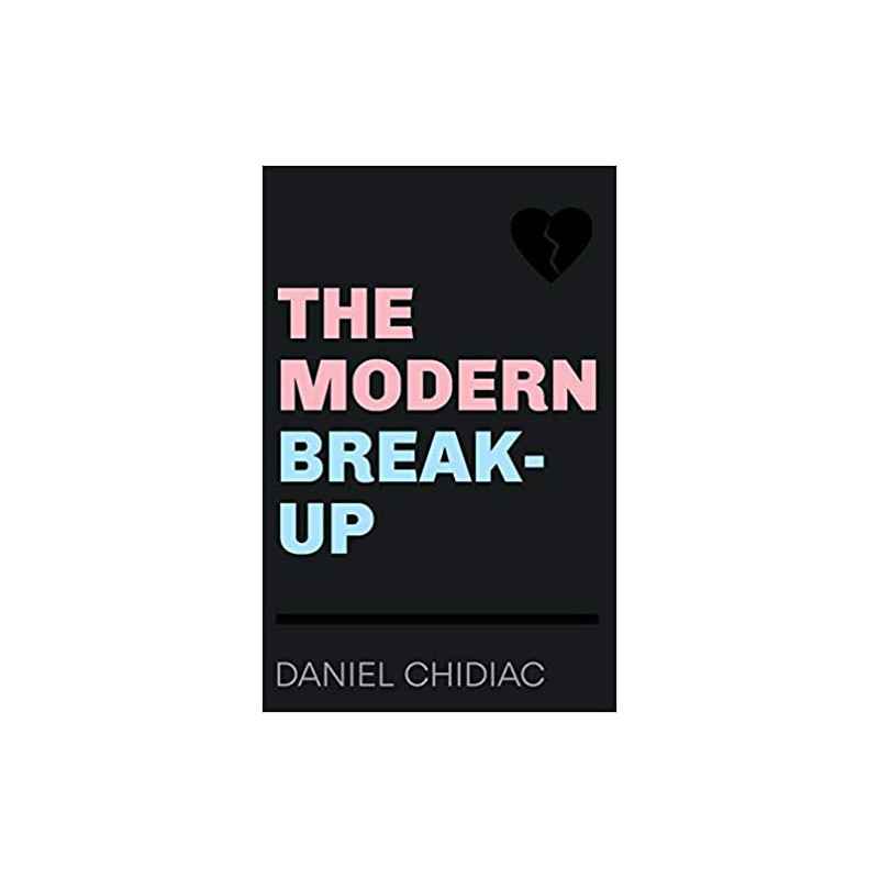 The Modern Break-Up de Daniel Chidiac9780987166555