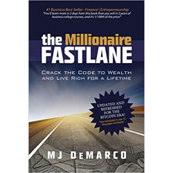 The Millionaire Fastlane de MJ DeMarco