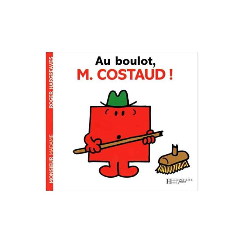 Au boulot, Monsieur Costaud9782012248908