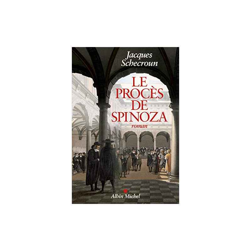 Le Procès de Spinoza de Jacques Schecroun9782226457110