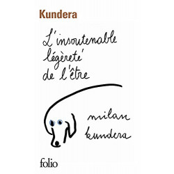 L'insoutenable légèreté de l'être de Milan Kundera