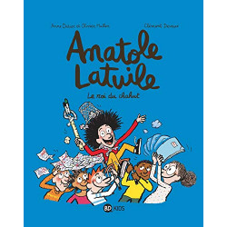 Anatole Latuile, Tome 08 : Le roi du chahut !