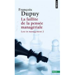 faillite de la managériale lost in management 2.  francois dupuyla