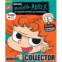Mortelle Adèle Compilation magazines 1, 2 et 3