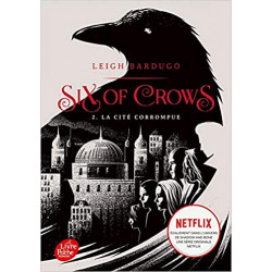 Six of Crows - Tome 2: La cité corrompue de Leigh Bardugo9782017038375