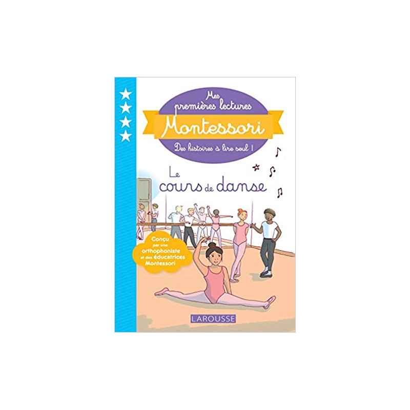 Mes premières lectures Montessori - Le cours de danse