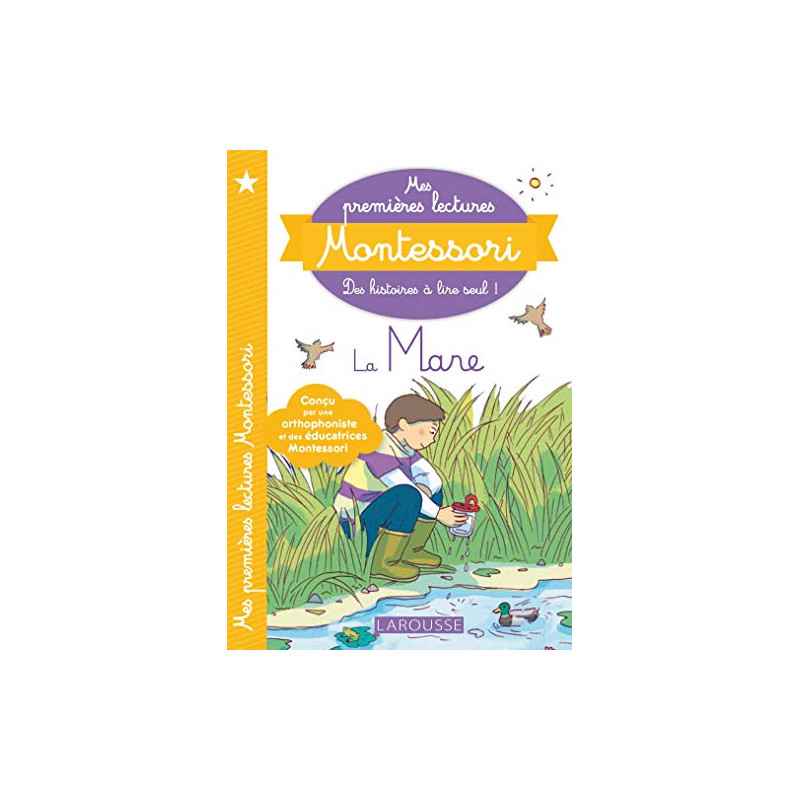 Mes premières lectures Montessori : la mare aux canards