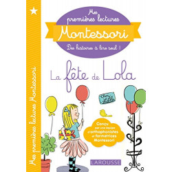 Mes premières lectures Montessori, La fête de Lola