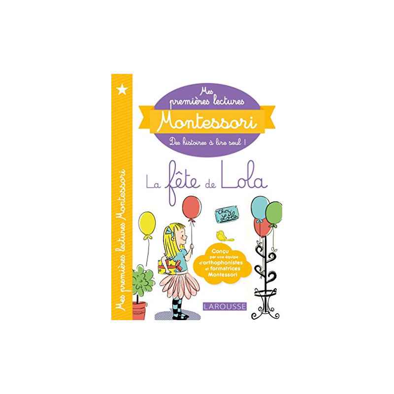 Mes premières lectures Montessori, La fête de Lola9782035947185