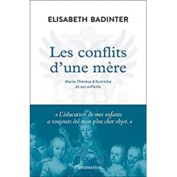 Les conflits d'une mère de Elisabeth Badinter