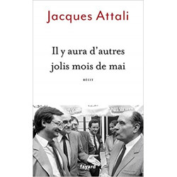 Il y aura d'autres jolis mois de mai: Récit de Jacques Attali