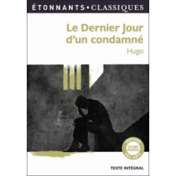 Le Dernier jour d'un condamné. Victor Hugo