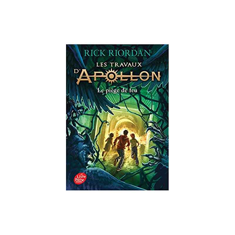 Les travaux d'Apollon - Tome 3: Le piège de feu de Rick Riordan