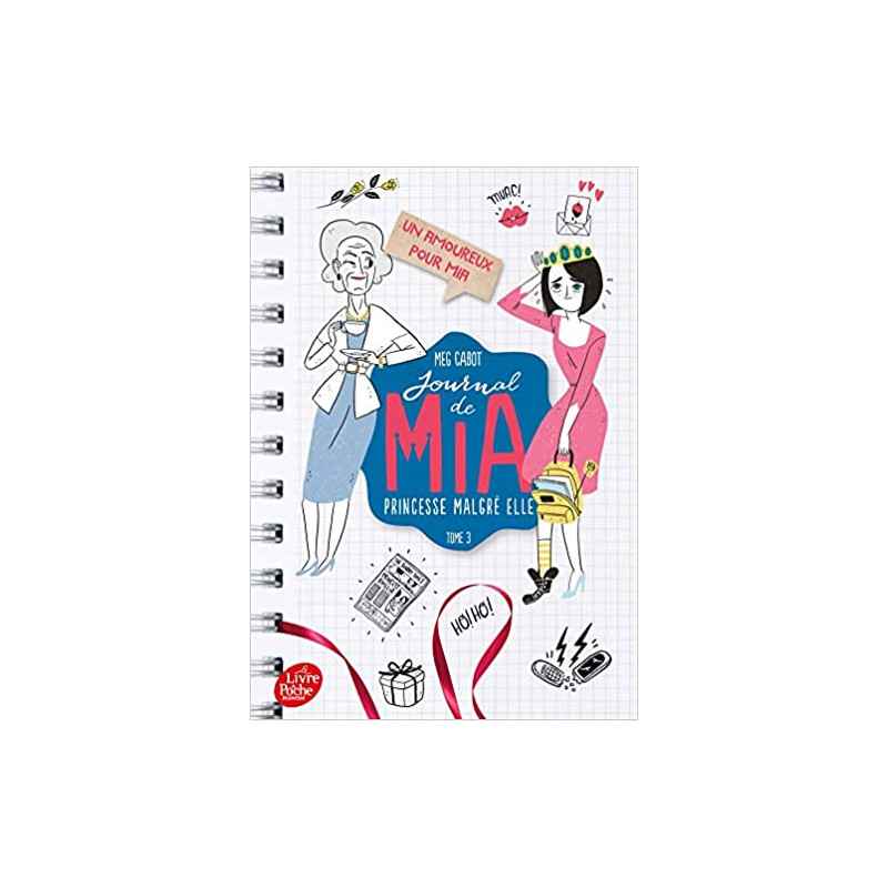 Journal de Mia, princesse malgré elle - Tome 3: Un amoureux pour Mia