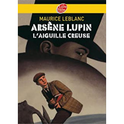 Arsène Lupin, l'Aiguille creuse